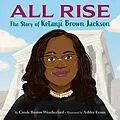 E-Book (epub) All Rise: The Story of Ketanji Brown Jackson von Carole Boston Weatherford