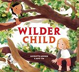 Livre Relié Wilder Child de Nicolette Sowder, Myo Yim