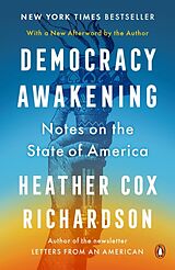 Couverture cartonnée Democracy Awakening de Heather Cox Richardson