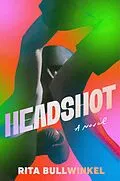 E-Book (epub) Headshot von Rita Bullwinkel