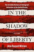 E-Book (epub) In the Shadow of Liberty von Ana Raquel Minian
