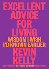 eBook (epub) Excellent Advice for Living de Kevin Kelly