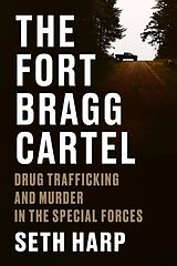 Fester Einband The Fort Bragg Cartel von Seth Harp