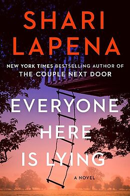 Couverture cartonnée Everyone Here Is Lying de Shari Lapena