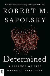 Kartonierter Einband Determined von Robert M. Sapolsky