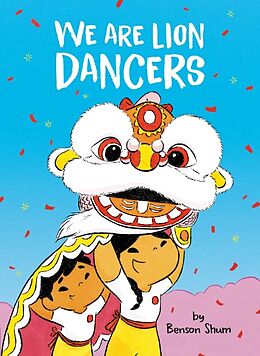 Livre Relié We Are Lion Dancers de Benson Shum, Benson Shum