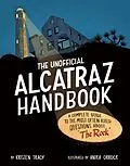 E-Book (epub) The Unofficial Alcatraz Handbook von Kristen Tracy