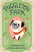 E-Book (epub) Puggleton Park #1 von Deanna Kizis