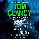 Audio CD (CD/SACD) Tom Clancy Flash Point von Don Bentley, Scott Brick