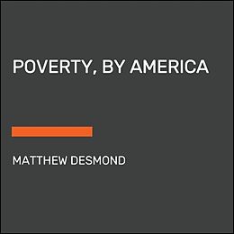 Couverture cartonnée Poverty, by America de Matthew Desmond