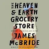 Audio CD (CD/SACD) The Heaven & Earth Grocery Store von James McBride, Dominic Hoffman
