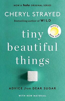 Kartonierter Einband Tiny Beautiful Things (10th Anniversary Edition) von Cheryl Strayed