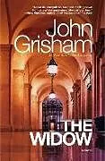 Kartonierter Einband The Widow von John Grisham