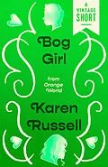 E-Book (epub) Bog Girl von Karen Russell