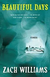 Broschiert Beautiful Days von Zach Williams