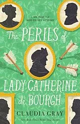 Kartonierter Einband The Perils of Lady Catherine de Bourgh von Claudia Gray