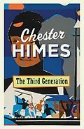E-Book (epub) The Third Generation von Chester Himes