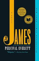 Kartonierter Einband (Kt) James (Pulitzer Prize Winner) von Percival Everett