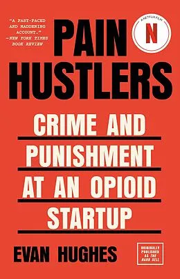E-Book (epub) Pain Hustlers von Evan Hughes