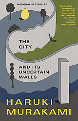 Kartonierter Einband The City and Its Uncertain Walls von Haruki Murakami
