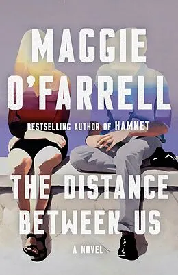 E-Book (epub) The Distance Between Us von Maggie O'Farrell