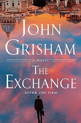 Kartonierter Einband The Exchange von John Grisham
