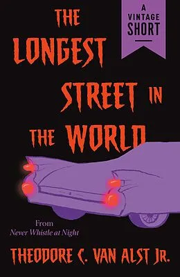 E-Book (epub) The Longest Street in the World von Theodore C. Van Alst