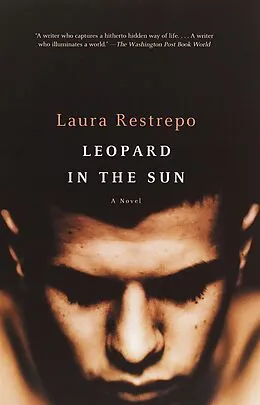 E-Book (epub) Leopard in the Sun von Laura Restrepo