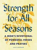ePUB Strength for All Seasons von Julie Lavender