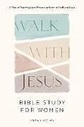 Kartonierter Einband Walk with Jesus: Bible Study for Women von Helen H. Lee