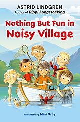 Kartonierter Einband Nothing But Fun in Noisy Village von Astrid Lindgren, Mini Grey