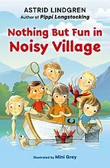Kartonierter Einband Nothing But Fun in Noisy Village von Astrid Lindgren, Mini Grey