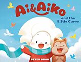 Livre Relié Ai & Aiko and the Little Curve de Peter Draw, Peter Draw