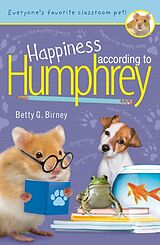 Couverture cartonnée Happiness According to Humphrey de Betty G. Birney