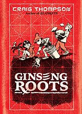 Livre Relié Ginseng Roots de Craig Thompson