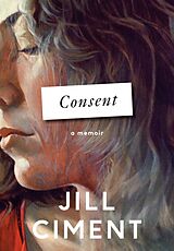 Livre Relié Consent de Jill Ciment