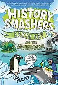 E-Book (epub) History Smashers: Earth Day and the Environment von Kate Messner
