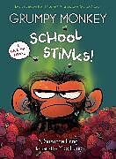 Livre Relié Grumpy Monkey School Stinks! de Suzanne Lang, Max Lang