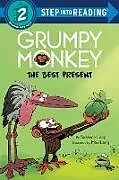 Kartonierter Einband Grumpy Monkey The Best Present von Suzanne Lang, Max Lang