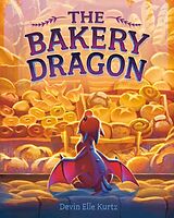 Fester Einband The Bakery Dragon von Devin Elle Kurtz