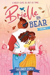 Couverture cartonnée Brielle and Bear: Volume 1 de Salomey Doku