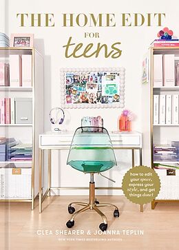 Livre Relié The Home Edit for Teens de Clea Shearer, Joanna Teplin