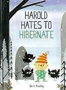 Fester Einband Harold Hates to Hibernate von Vern Kousky