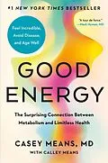 E-Book (epub) Good Energy von Casey Means, Calley Means