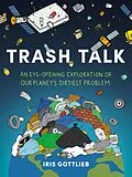 E-Book (epub) Trash Talk von Iris Gottlieb