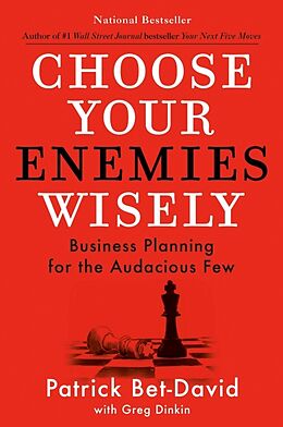Livre Relié Choose Your Enemies Wisely de Patrick Bet-David