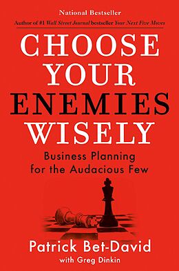 eBook (epub) Choose Your Enemies Wisely de Patrick Bet-David