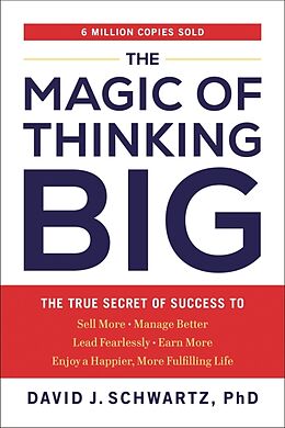 Couverture cartonnée The Magic of Thinking Big de David J. Schwartz