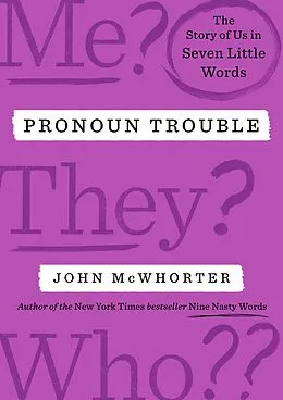 E-Book (epub) Pronoun Trouble von John Mcwhorter