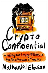 Livre Relié Crypto Confidential de Nathaniel Eliason